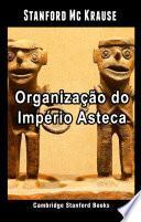 Libro Organização do Império Asteca