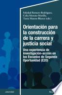 Libro Orientación para la construcción de la carrera y justicia social