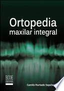 Libro Ortopedia maxilar integral