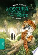 Libro Oscura luz del monte
