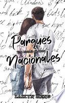 Libro Parques Nacionales: Una historia de amor