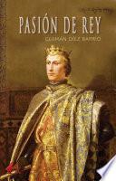 Libro Pasión de rey