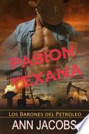 Libro Pasion Texana or Pasion en Texas