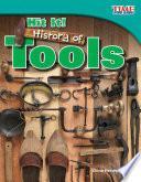 Libro ¡Pégale! Historia de las herramientas (Hit It! History of Tools) 6-Pack