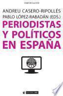 Libro Periodistas y políticos en España