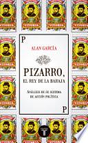 Libro Pizarro, el rey de la baraja. Análisis de su sistema de acción política