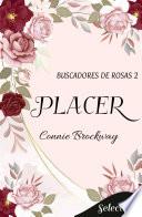 Libro Placer (Buscadores de rosas 2)