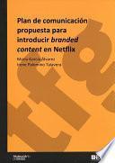 Libro Plan de comunicación propuesta para introducir branded content en Netflix