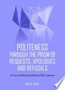 Libro Politeness through the Prism of Requests, Apologies and Refusals