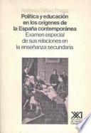 Libro Política y educación en los orígenes de la España contemporánea