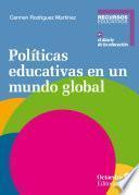 Libro Políticas educativas en un mundo global