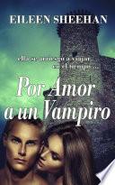 Libro Por Amor a un Vampiro
