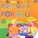Libro Por Aqui Y Por Alli/Here and There