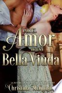 Libro Por El Amor De Una Bella Viuda