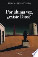 Libro Por última vez, ¿existe dios?