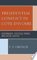 Libro Presidential Conflict in Côte d’Ivoire