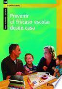 Libro Prevenir el fracaso escolar desde casa