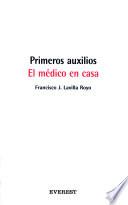 Libro Primeros auxilios. El médico en casa