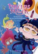 Libro Princesas Dragón 6: El monstruo de las profundidades