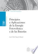 Libro Principios y aplicaciones de la energía fotovoltaica y de las baterías