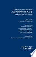 Libro Probabilistic service life model of rc structures subjected to the combined effect of chloride-induce corrosion and cyclic loading