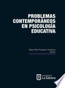 Libro Problemas contemporáneos en psicología educativa