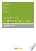 Libro Proceso civil y nuevas tecnologías