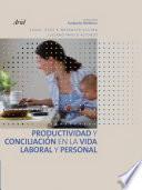 Productividad y conciliación en la vida laboral y personal