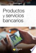 Libro Productos y servicios bancarios