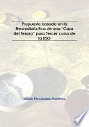 Libro Propuesta basada en la Neurodidáctica de una “Caza del Tesoro” para Tercer curso de la ESO