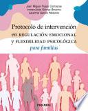 Libro Protocolo de intervención en regulación emocional y flexibilidad psicológica para familias