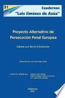 Libro Proyecto alternativo de persecución penal europea