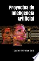 Libro Proyectos de Inteligencia Artificial