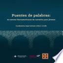 Libro Puentes de palabras: 25 autores iberoamericanos de narrativa para jóvenes