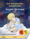 Libro Que duermas bien, pequeño lobo – Sov gott, lilla vargen (español – sueco)