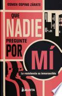 Libro Que nadie pregunte por mí