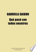 Libro Qué pasó con todos nosotros