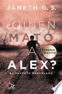 Libro ¿Quién mató a Alex?