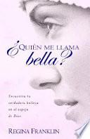 Libro Quien Me Llama Bella?