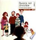 Libro Quiero ser invisible