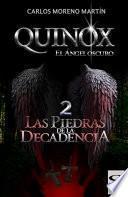 Libro Quinox, el ángel oscuro 2: Las piedras de la decadencia