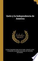 Libro Quito Y La Independencia de America