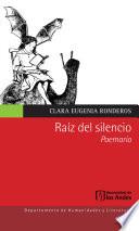 Libro Raíz del silencio