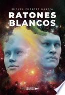 Libro Ratones Blancos