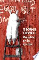 Libro Rebelión en la granja (edición escolar) (edición definitiva avalada por The Orwell Estate)