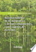 Libro Reconocimiento de la naturaleza y de sus componentes como sujetos de derechos