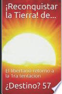 Libro Reconquistar la Tierra de...(The divine invasion)