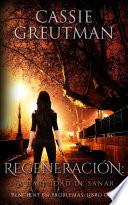 Libro Regen - Regeneración: La habilidad de sanar.