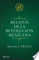 Libro Relatos de la Revolución mexicana