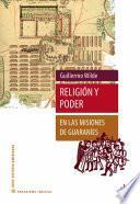 Libro Religión y poder en las misiones de guaraníes